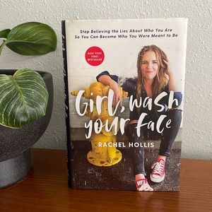 Girl, Wash Your Face Hard Cover Book by Rachel Hollis